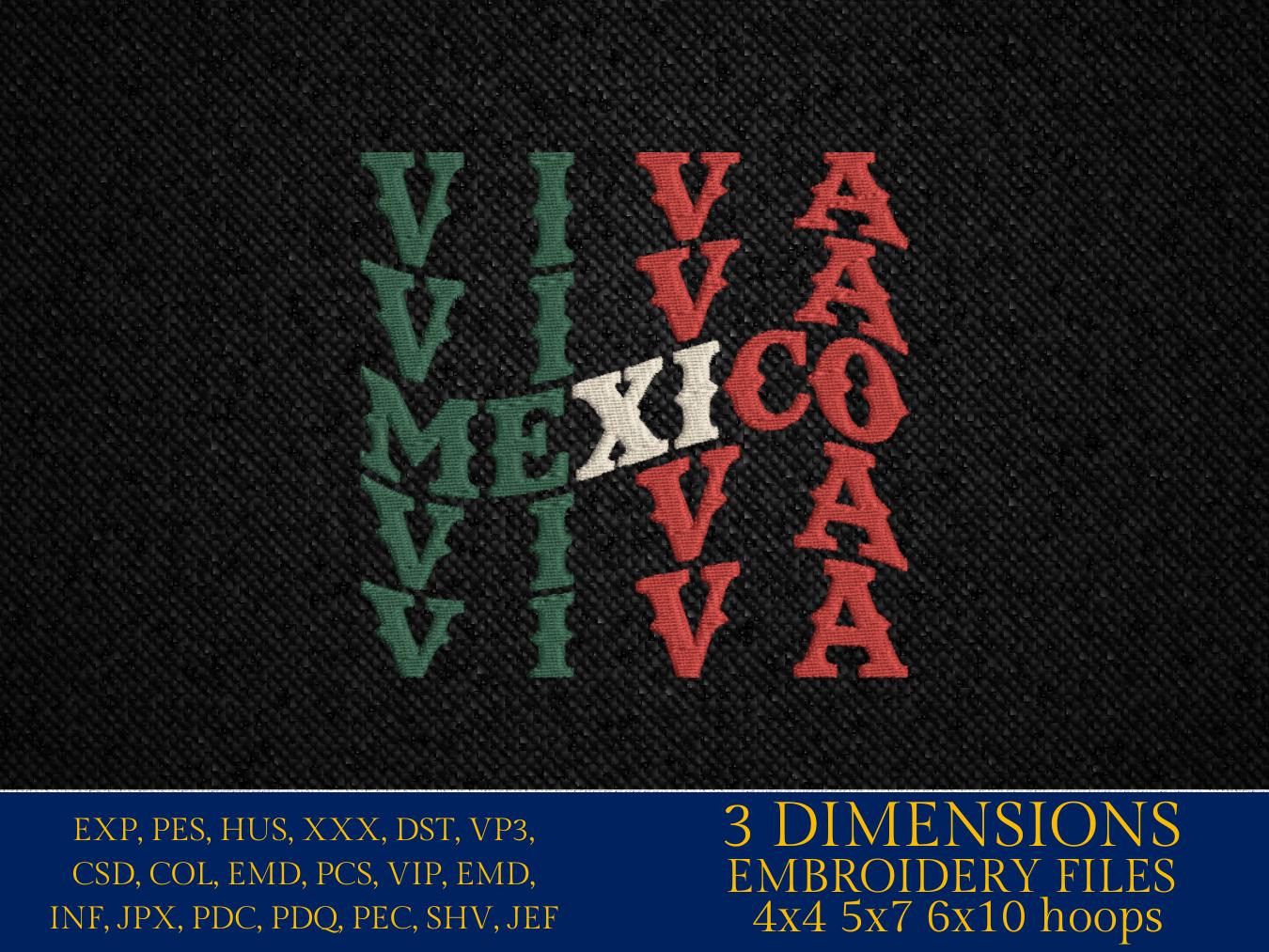 Machine Embroidery, Viva Mexico, gift idea PES, xxx, hus & more, Family reunion, Mexican Flag