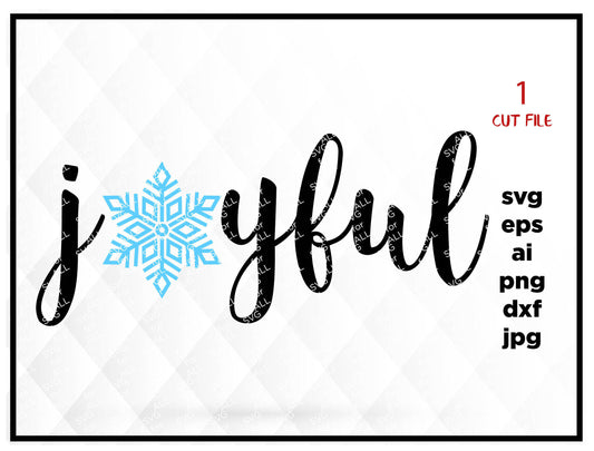 Joyful with snowflake Christmas holiday SVG instant download design for cricut or silhouette