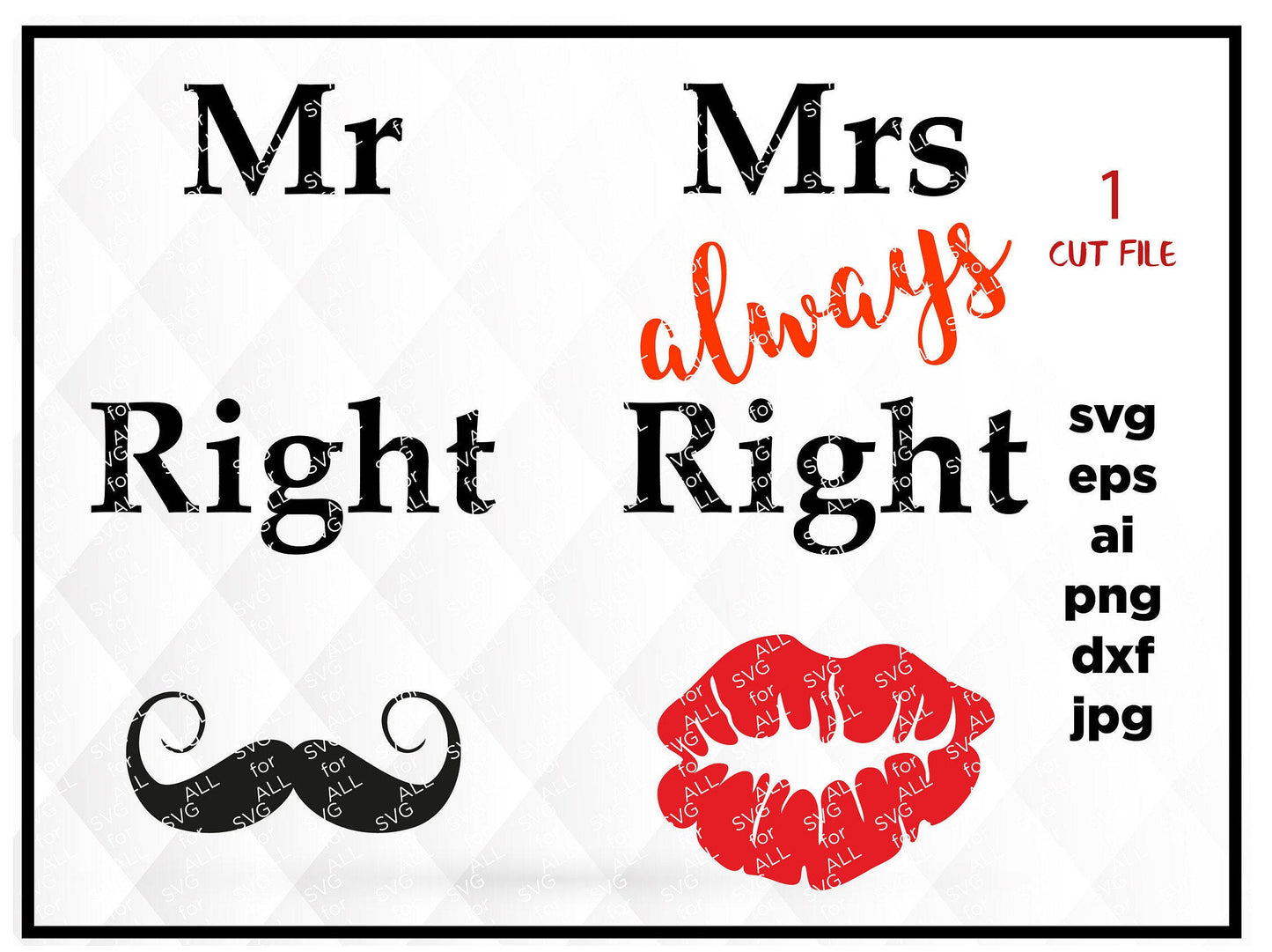 Mr Right Svg, Mrs Always Right Svg, Eps, Dxf, Png, Mr and Mrs Cutting File for Silhouette Cricut Cameo, Instant Download Cut Machine Files