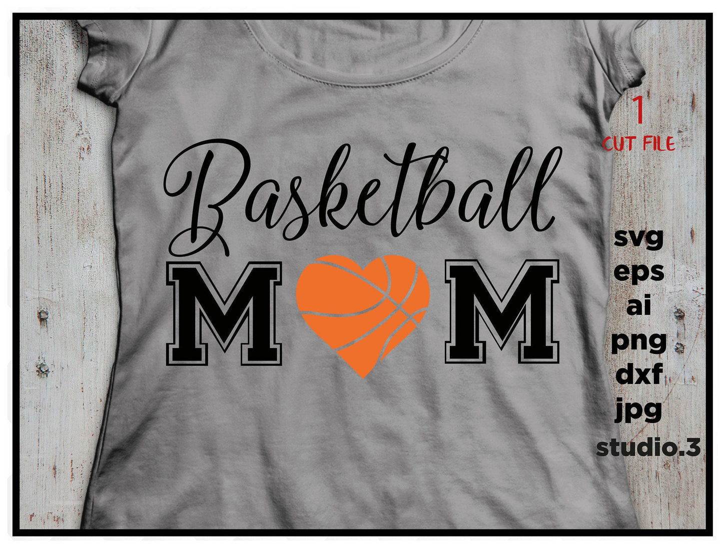 Basketball svg, Basketball Mom svg, Basketball Mom lIfe svg, SVG, DxF, EpS, cut file Cut file, for Cricut & silhouette, Iron on transfer