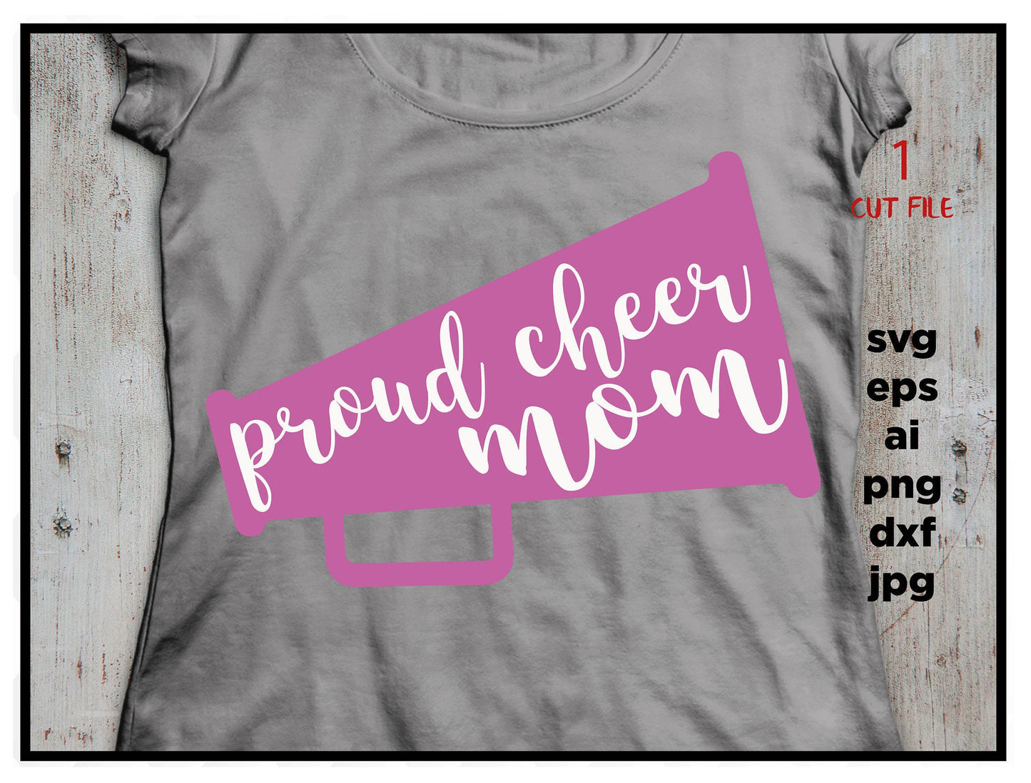 Proud cheer mom megaphone, SVG, png, dxf, eps, jepg instant download design for cricut or silhouette