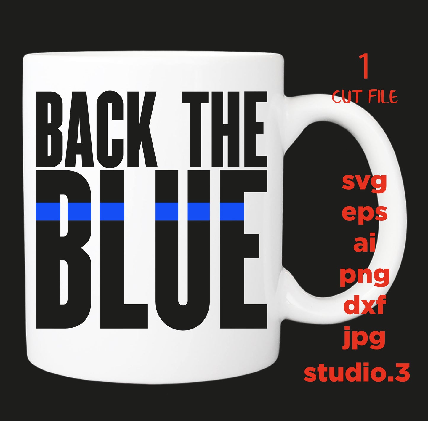 Back the blue SVG, Police SVG, Badge SVG, Police Badge, Silhouette Files, Svg Files, Cricut Files