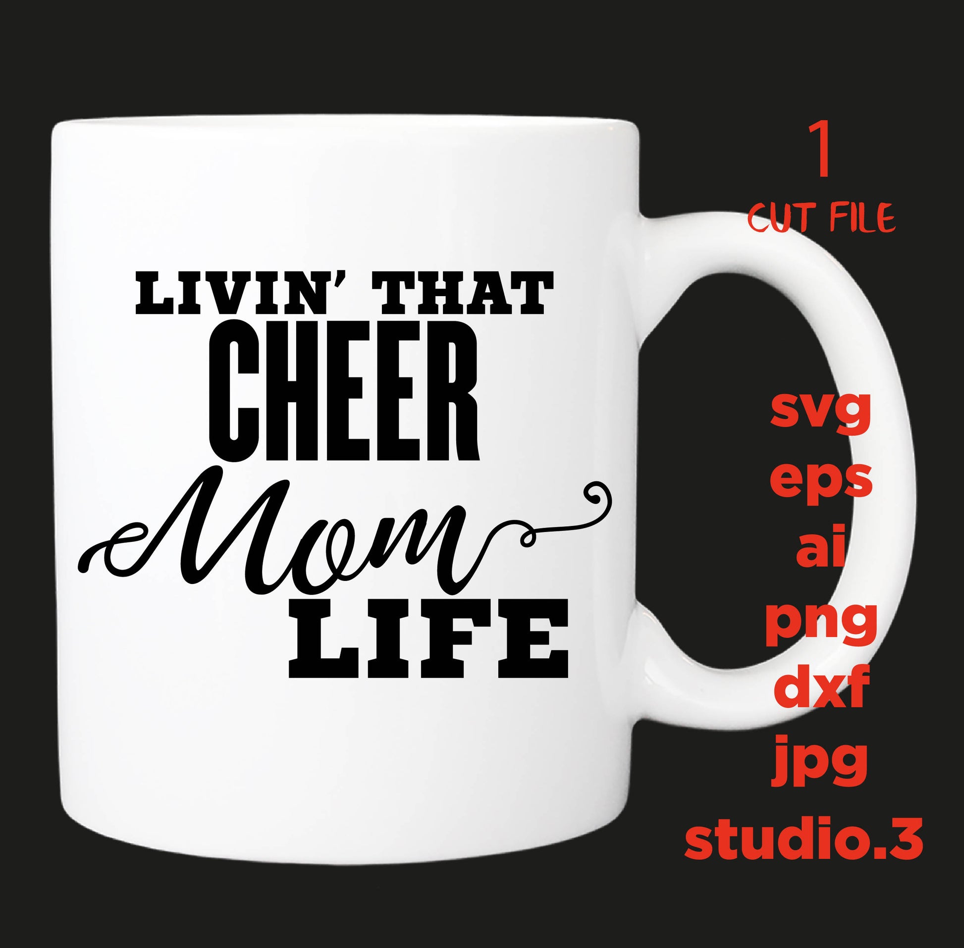 CHEER svg, CHEER Mom svg, cheer Mom life svg, SVG, DxF, EpS, cut file Cut file, for Cricut & silhouette, Iron on transfer