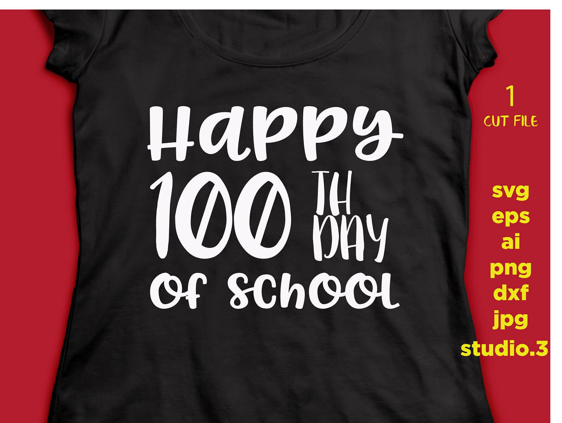 Happy 100th Day of School Svg, 100 days Svg, Teacher SVG, School svg, INSTANT DOWNLOAD designs for cutting machines, svg, png, dxf, cut file