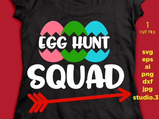 Egg hunt squad SVG, Easter Svg, Easter Eggs SVG, Easter squad Svg, Happy Easter, Silhouette Cut Files, Cricut Cut Files, Scan n cut files