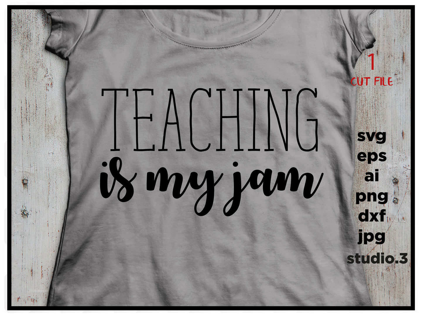 Teaching is my jam SVG, DXF, PNG, svg files for Silhouette & Cricut, Teacher Shirt, Teacher Gift, Shirt design, Teacher, teacher life,teach