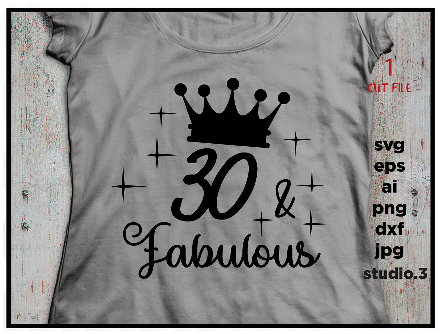 30 and fabulous, 30th birthday, text t-shirt design, mug design svg, png, dxf, eps, Cut file for Cricut for silhouette, Iron on transfer