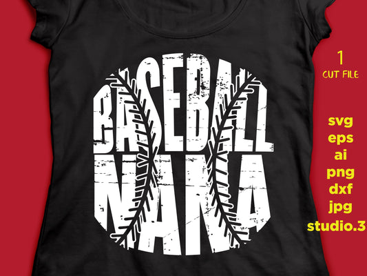 baseball svg, baseball  Nana svg, baseball nana shirt design, SVG, DxF, EpS, cut file Cut file, for Cricut & silhouette, Iron on transfer