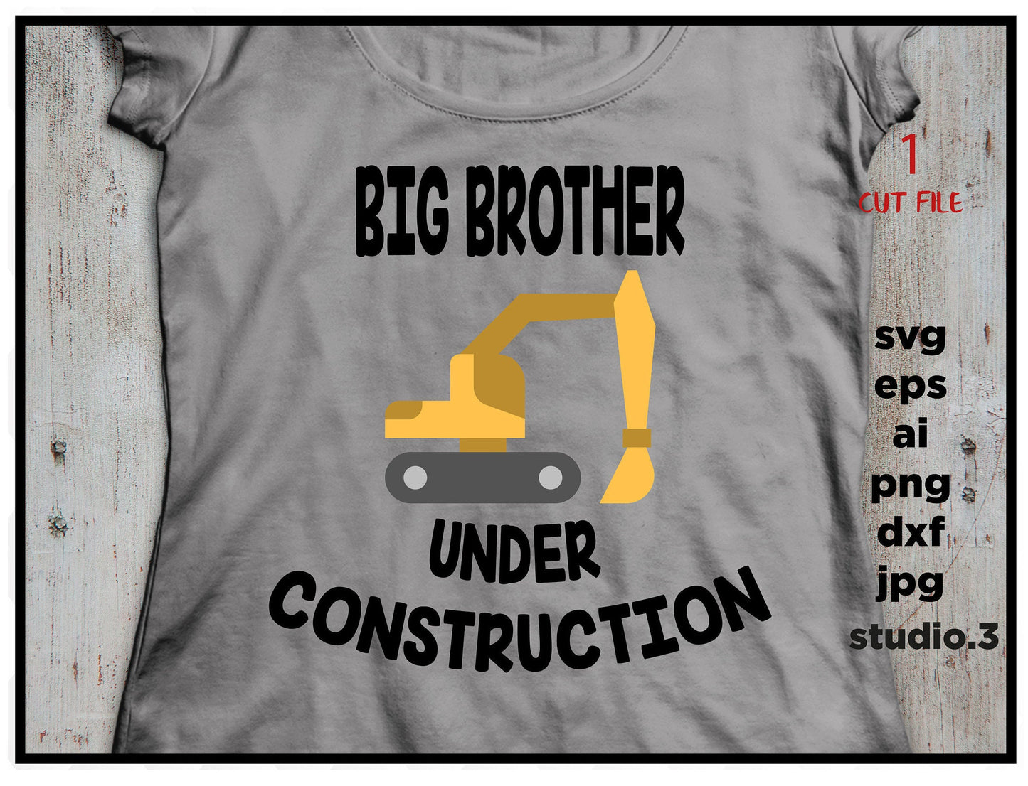 Big Brother Under Construction, SVG, DxF, EpS, cut file Cut file, for Cricut & silhouette, Iron on transfer, SVG Sayings, MOM