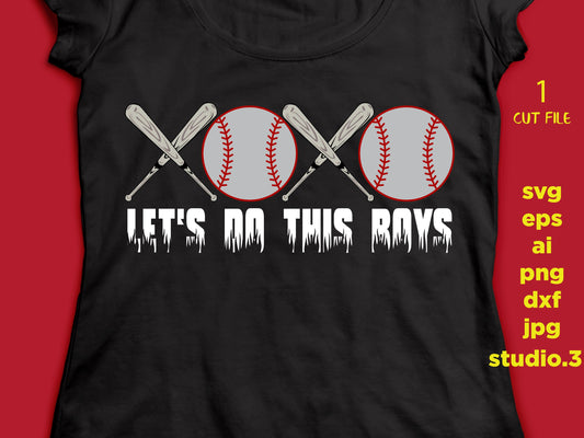 Let's do this boys, Baseball Svg, Love Baseball, Baseball xoxo, Svg, Svg Files, Cutting Files For Silhouette and Cricut, cut file, jpeg, png