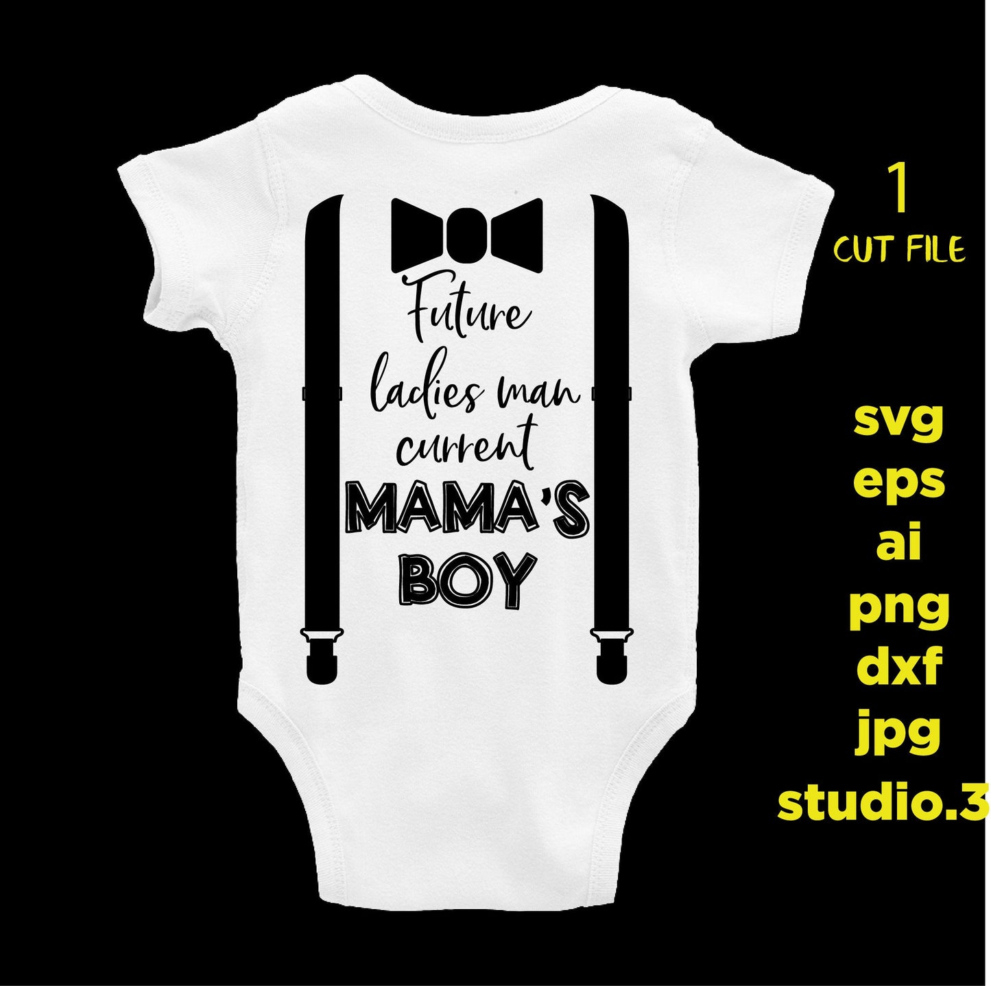 Future Ladies Man Svg Future Ladies Man Currently Mama's Boy, mother, SVG, DxF, EpS, cut file, for Cricut & silhouette, Iron on transfer