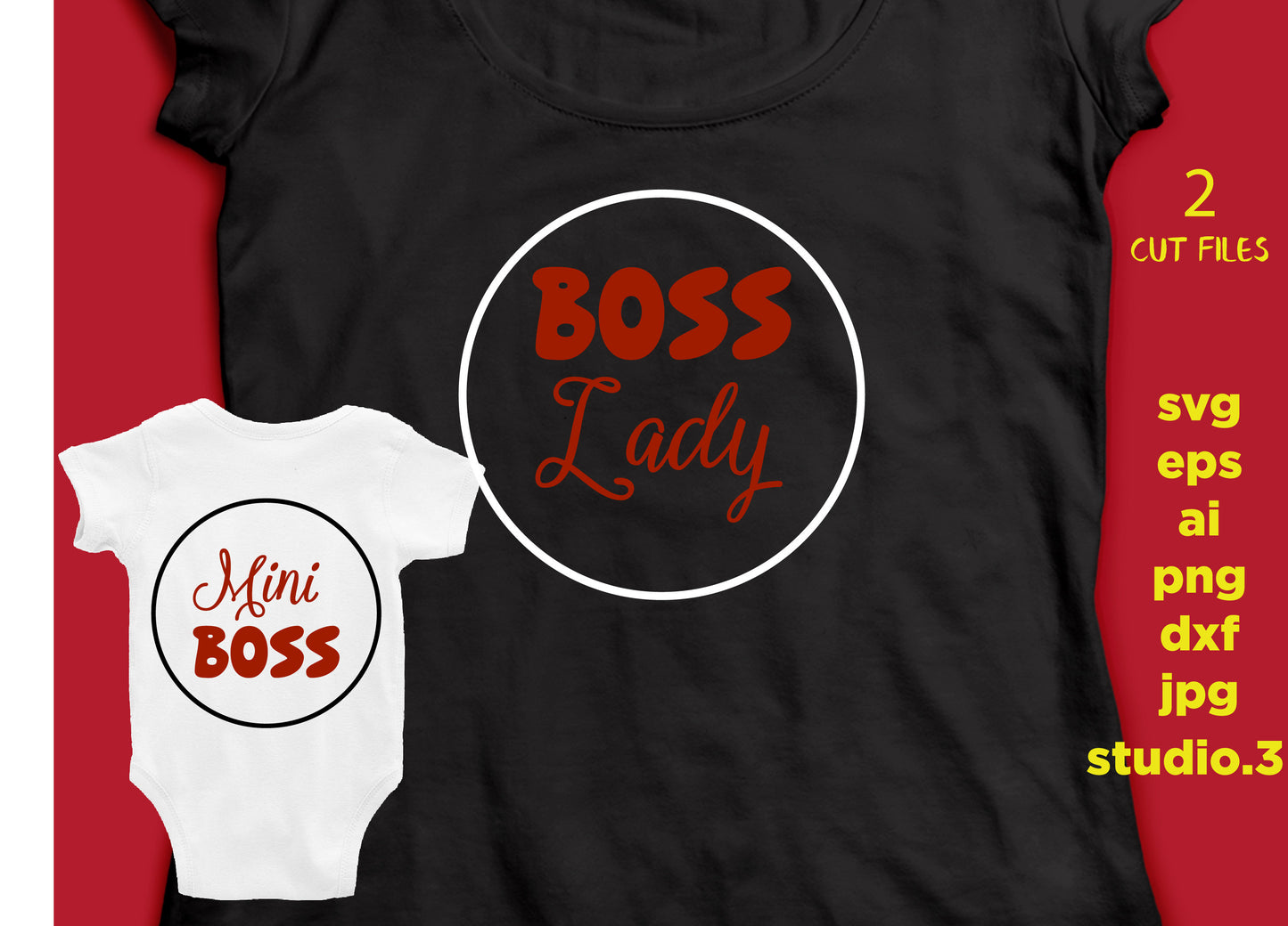 Boss lady Mini boss  svg, MOTHER svg, daughter SVG, DxF, EpS, cut file Cut file, for Cricut & silhouette, Iron on transfer