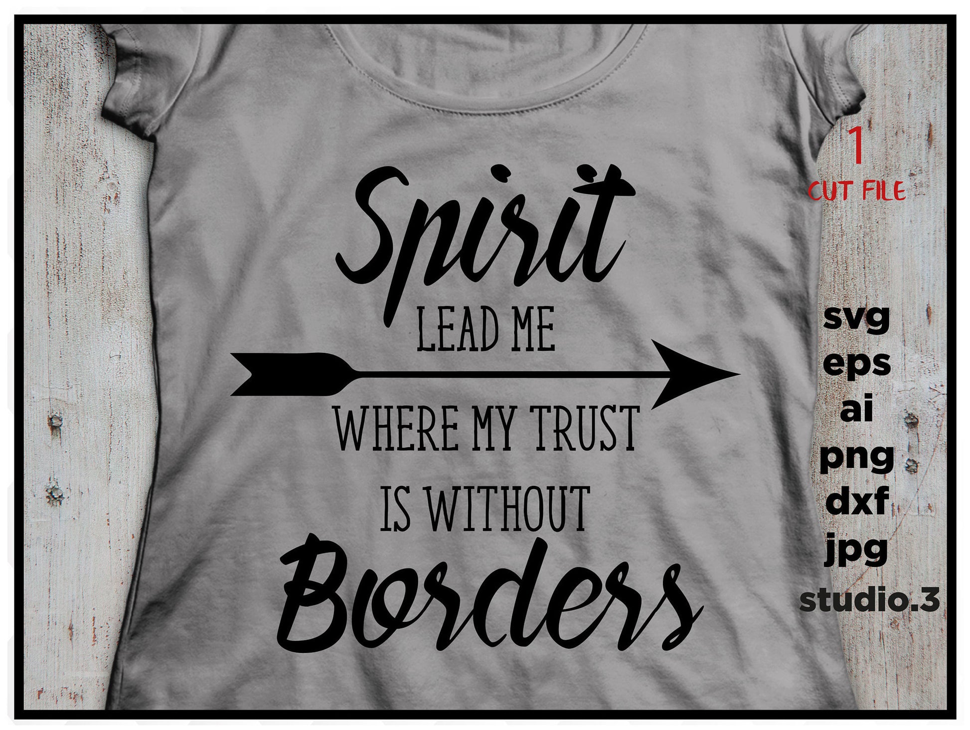 Spirit Lead Me Where My Trust Is Without Borders SVG file. Cricut Explore & More. Cut or Printable. Spirit Lead me Art Quote SVG