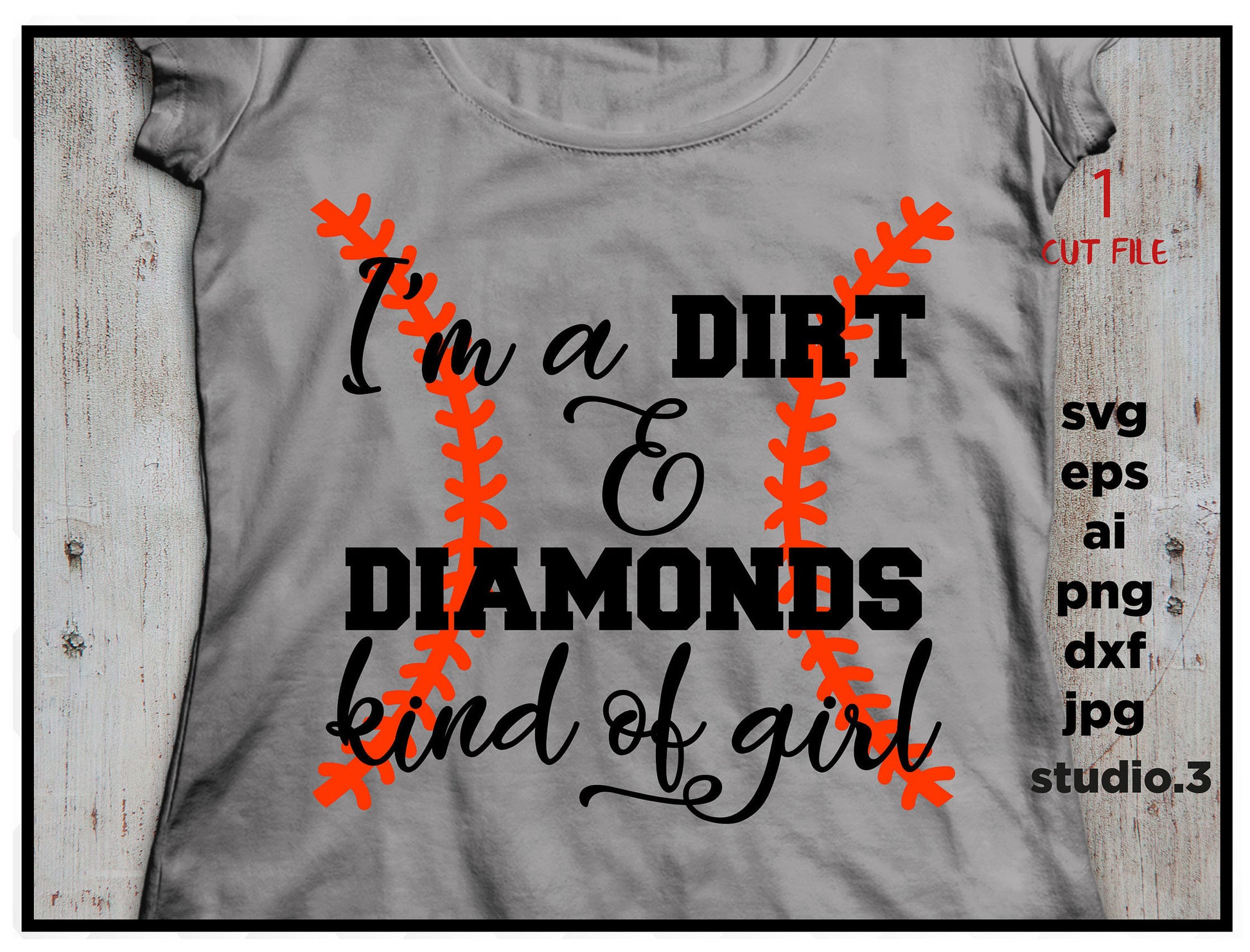 I'm a dirt and diamonds kind of girl, SVG, DxF, EpS, cut file Cut file, for Cricut & silhouette, Iron on transfer, girl svg, girl t shirt