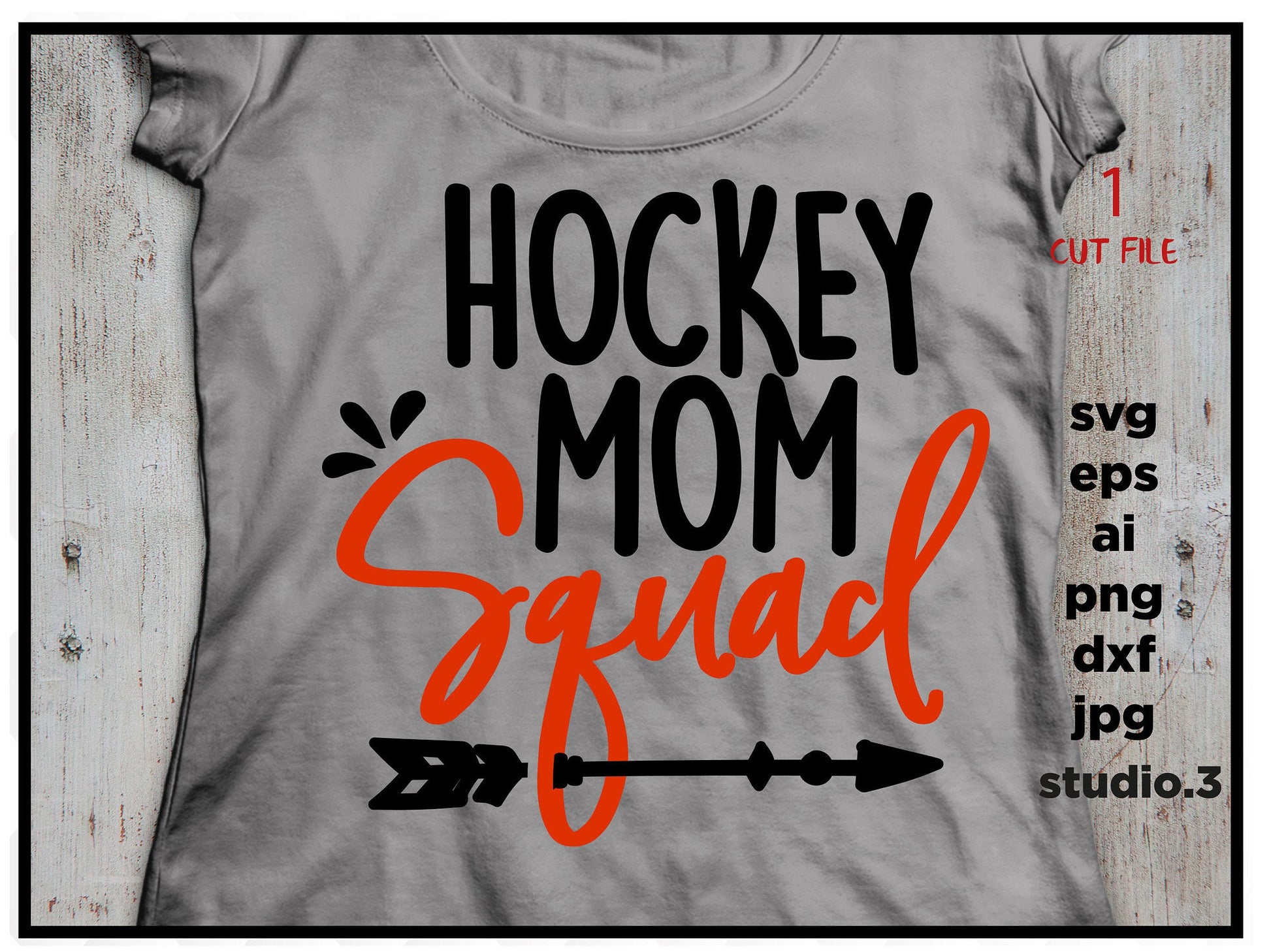 Hockey Mom squad, Hockey Mom, Hockey, DxF, EpS, cut file, jpg reverse for paper transfer, for Cricut & silhouette