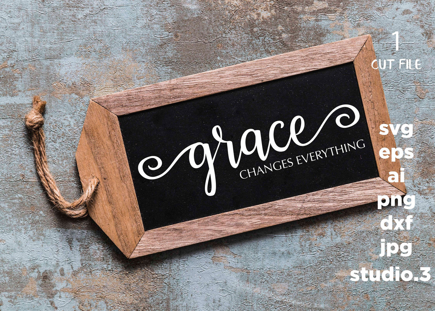 Grace Changes Everything, Christian svg, Jesus svg DXF, eps, png, jpg mirror for paper on transfer, cut file, for cricut or silhouette