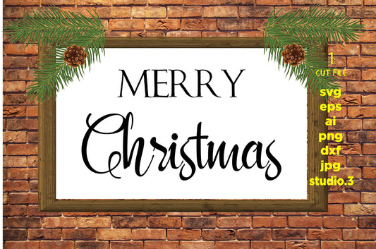 Merry Christmas svg, Christmas svg, Christmas Sign, Svg, DXF, eps, png, jpg mirror for paper on transfer, cut file, for cricut or silhouette