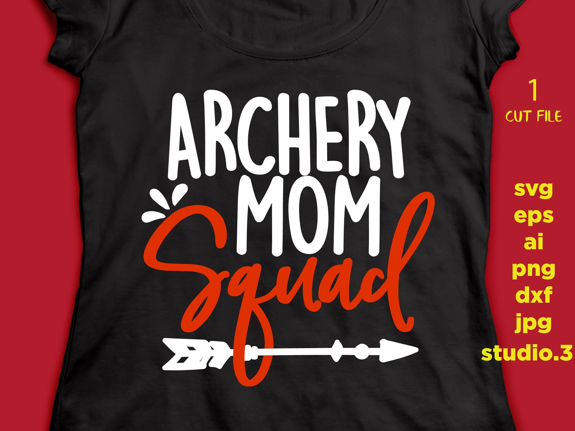 Archery Mom squad, Archery Mom, Archery, DxF, EpS, cut file, jpg reverse for paper transfer, for Cricut & silhouette