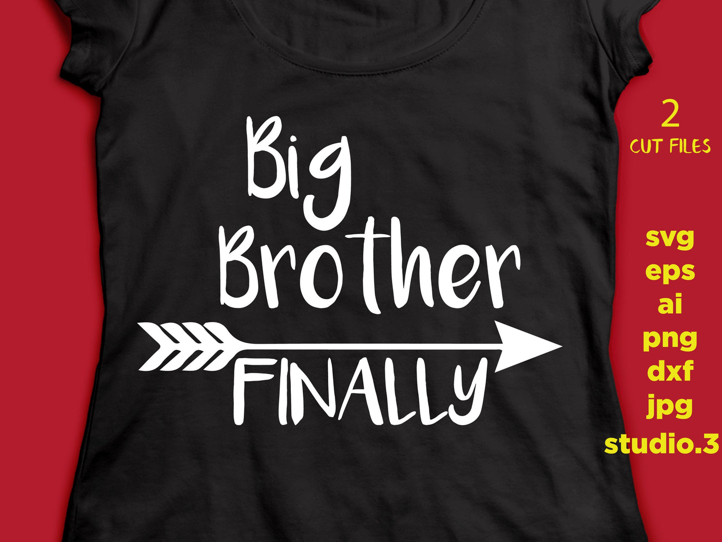 Big brother again and finally with arrow SVG Cut File with arrow, inspirational svg, sayings, files for  Cricut & Silhouette, DXF, arrow svg