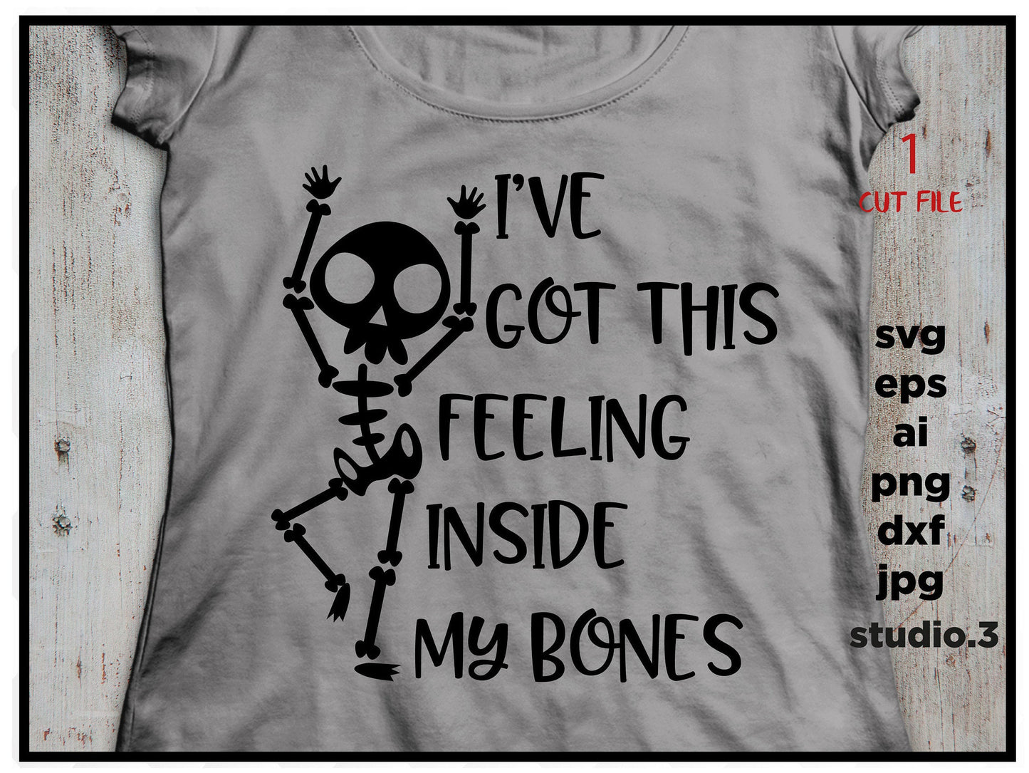 Halloween, Skeleton Shirt, Halloween Cut File, Inside my Bones svg , eps, png, jpg for paper on transfer, cut file, for cricut or silhouette