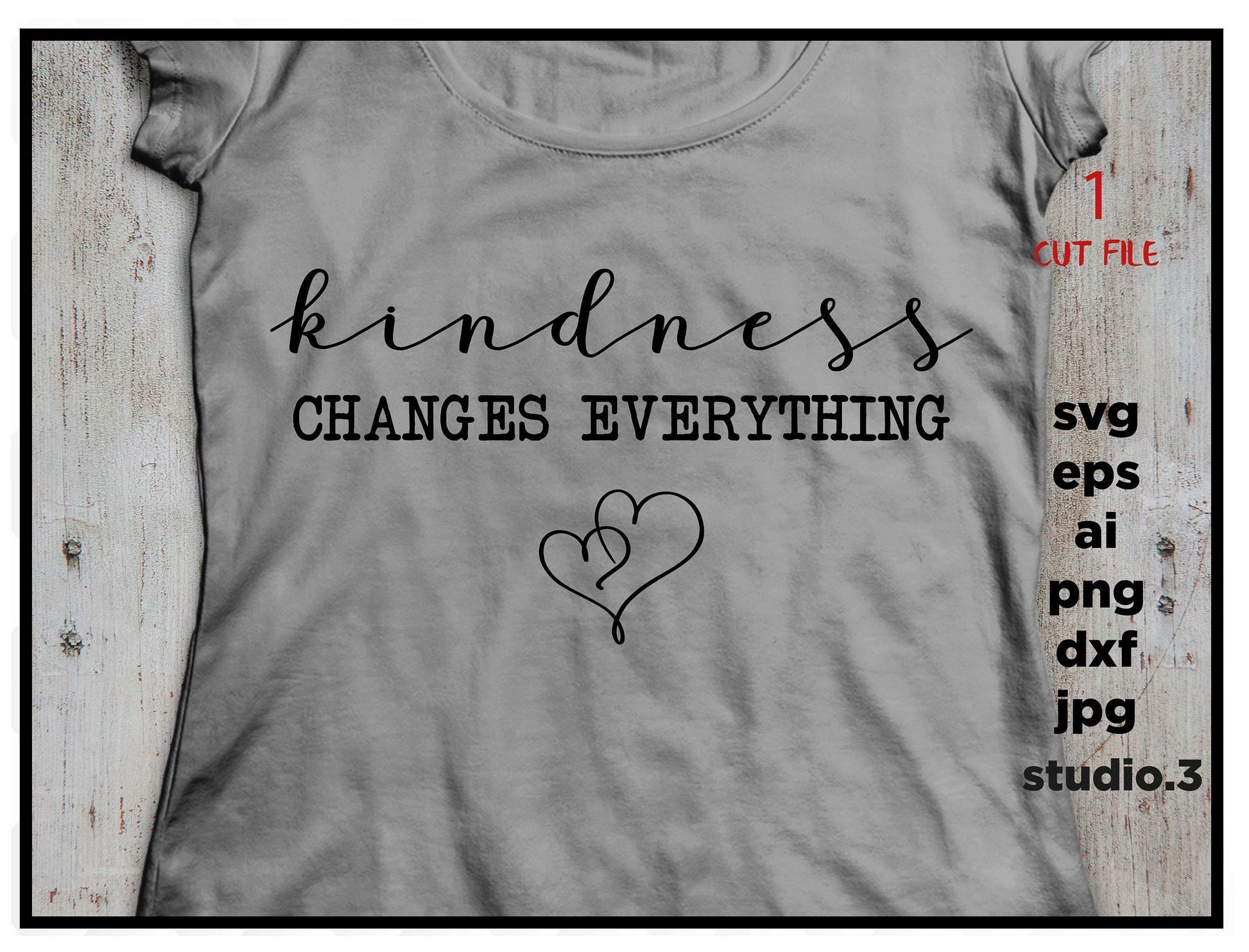 Kindness Changes Everything, Back to School, Teacher Shirt,  svg, eps, png, jpg for paper on transfer, cut file, for cricut or silhouette