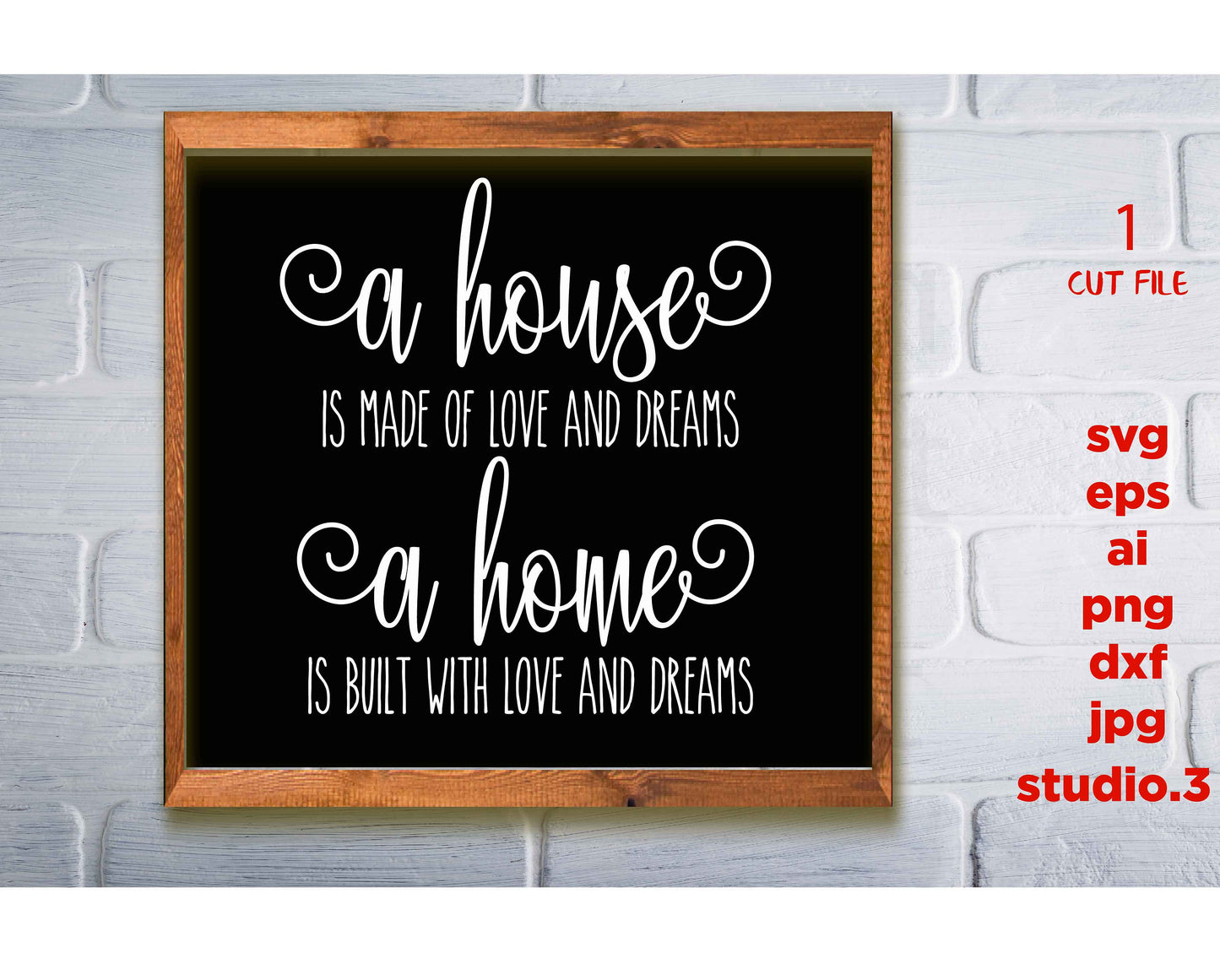 A House Is Made Of Walls And Beams A Home Is Built With Love And Dreams, svg, jpg transfer, cut file, Modern Farmhouse, Cricut silhouette