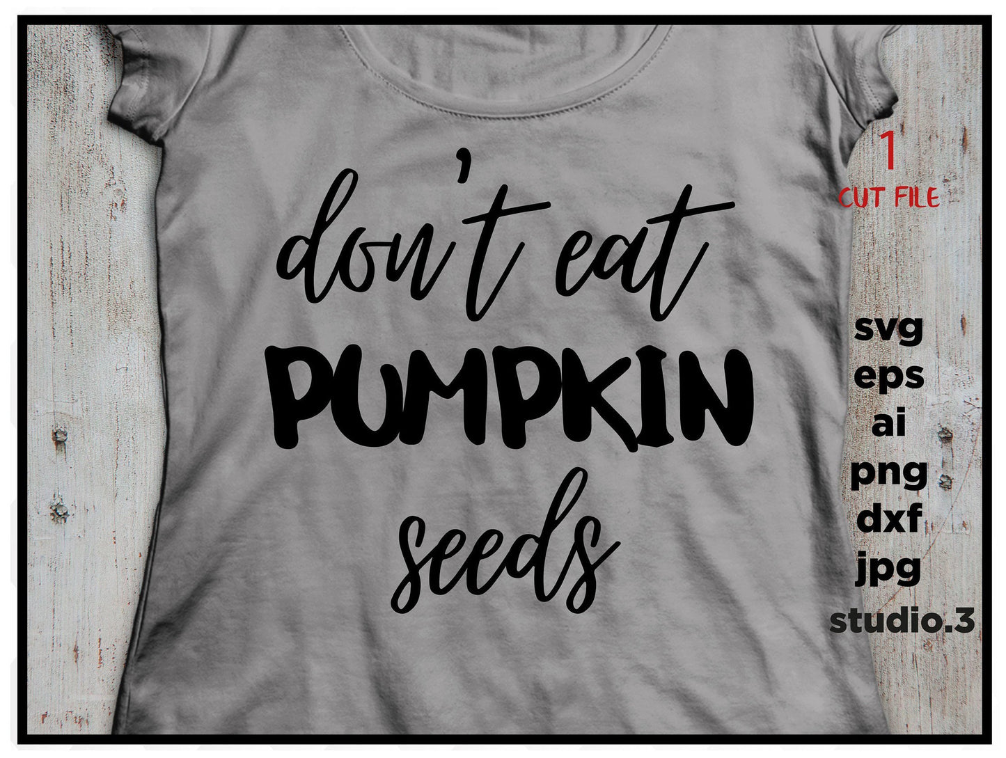 Don't Eat Pumpkin Seeds, Maternity, Baby Bump Halloween, Vector Files, Halloween, Svg, DXF, JPG, png, eps, SVG, Cricut and Silhouette,