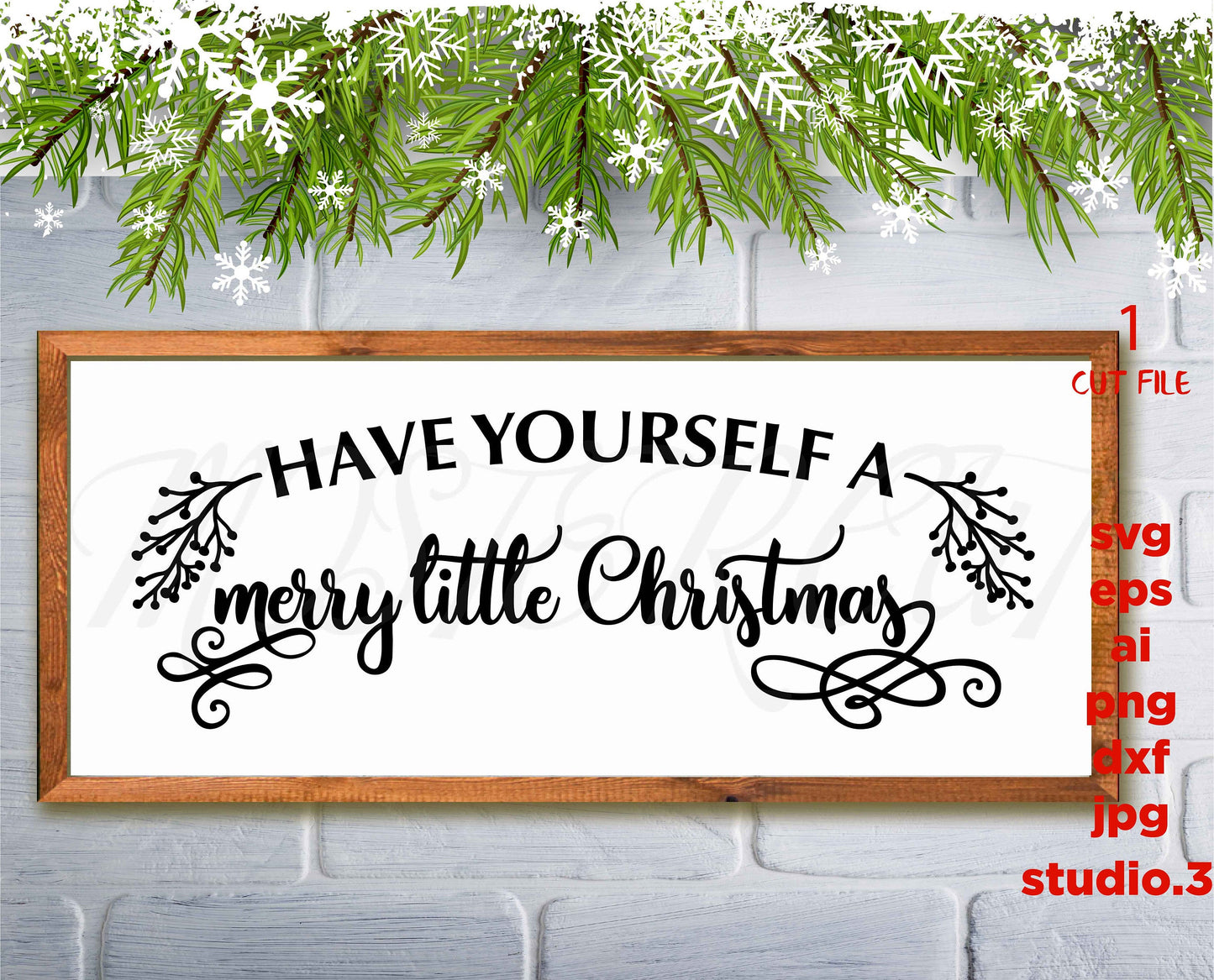 Have Yourself a Merry Little Christmas SVG, Christmas Sign Svg, Farmhouse, Christmas svg, png, jpg transfer, cut file, cricut, silhouette