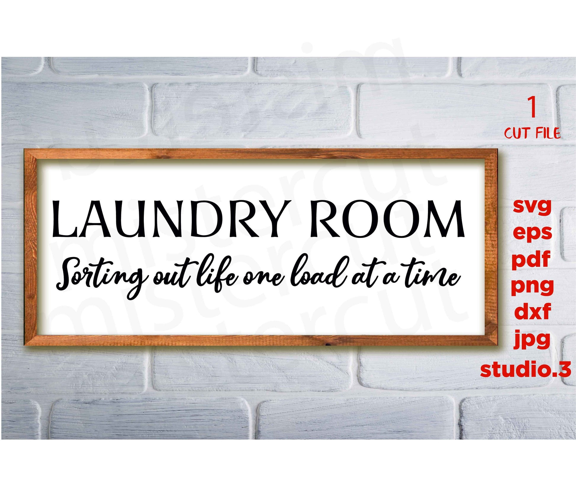 Laundry Room svg, Sorting Out Life One Load at a Time svg,  jpg paper transfer, dxf, cut file, png Laundry svg, Laundry Sign svg, Farmhouse