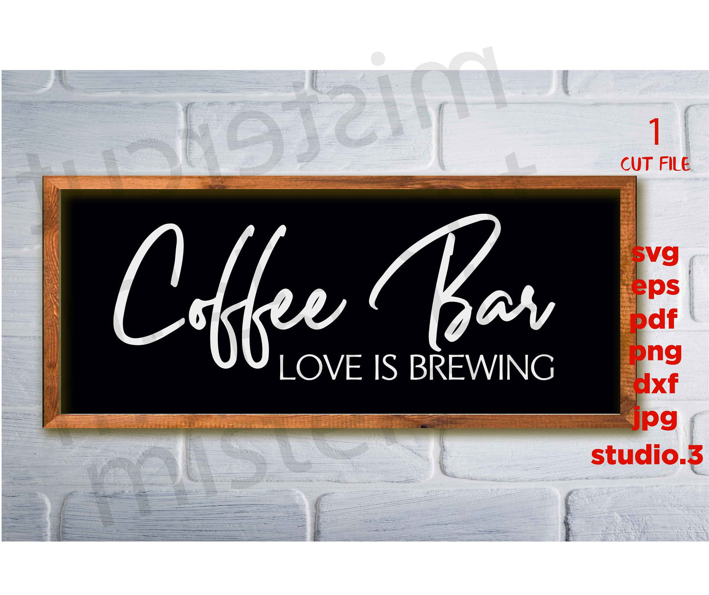 Coffee Bar Love Is Brewing svg, dxf, jpg transfer, cut file, png  svg, Coffee Bar svg, Coffee Sign svg, Kitchen svg, Funny Sign SVG