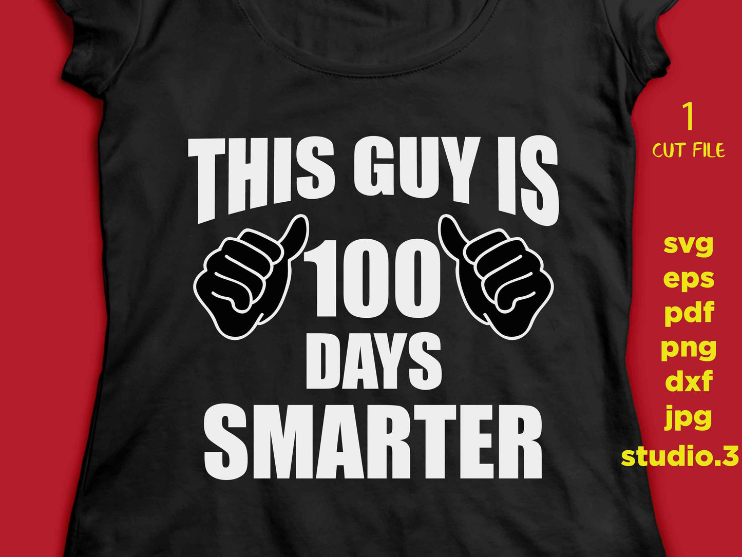 This guy is 100 days smarter, School Svg Silhouette Studio, 100 Days of School, dxf, cut file, boy svg, png, jpg transfer, 100 days school