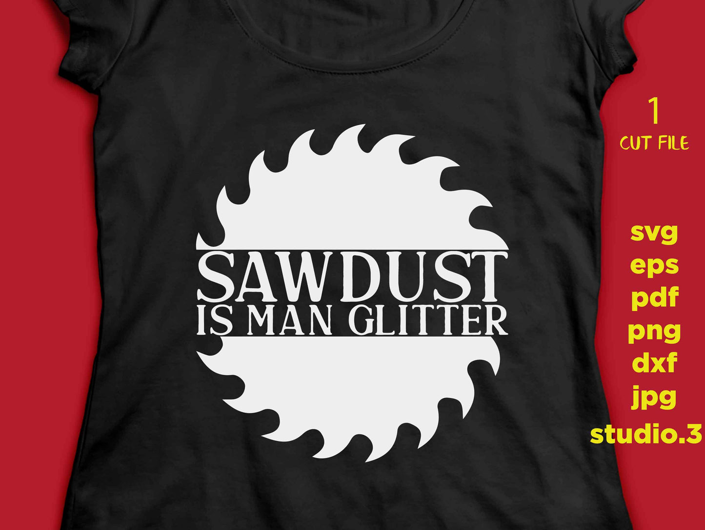 Sawdust is Man Glitter svg, Funny Cut File, Husband, Wife, Silhouette, cricut  svg, dxf, png cut file, father svg, png, jpg transfer