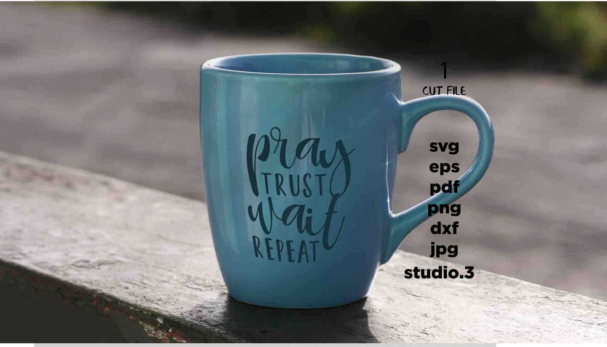 pray trust wait repeat SVG Christian, Jesus SVG, grace svg, pray svg Jesus svg, eps, png, jpg mirror paper transfer, cut file, t shirt svg