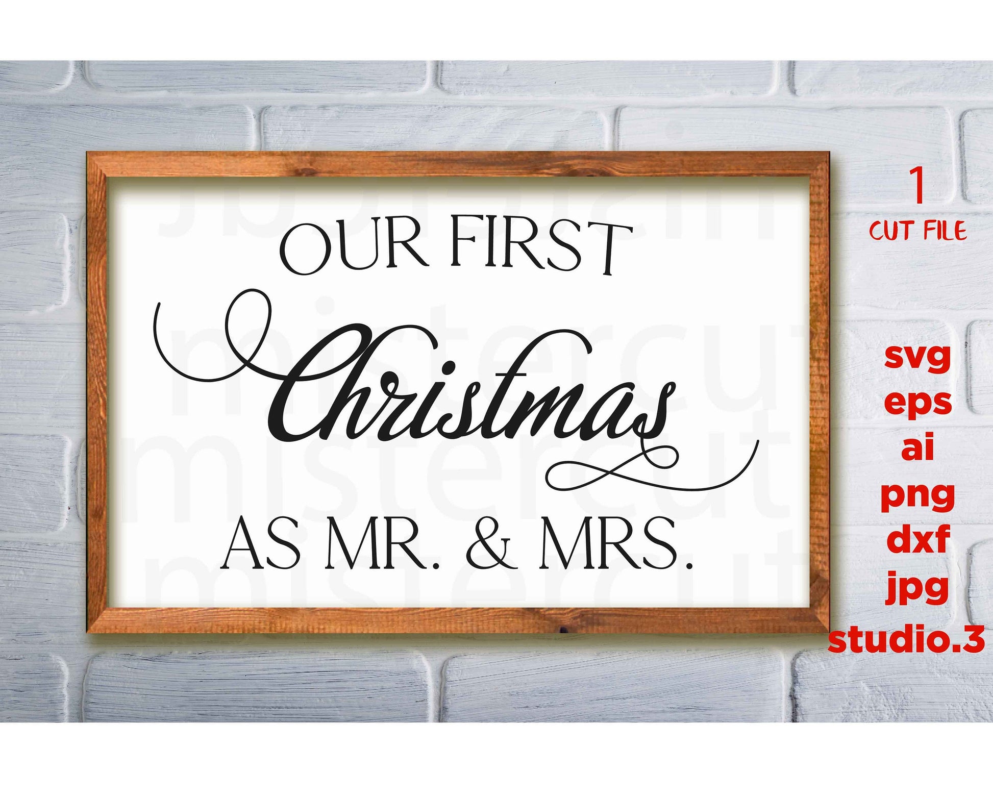 Our First Christmas as MR. and MRS.  png, jpg for paper on transfer, cut file, Modern Farmhouse, Farmhouse Sign svg, Cricut or silhouette