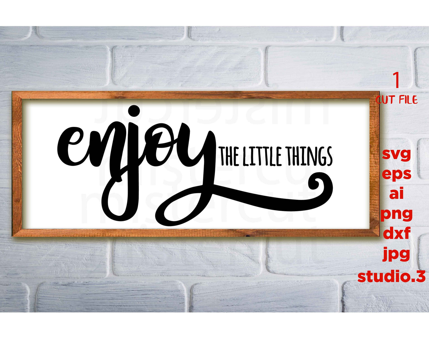 Enjoy The Little Things SVG, Rustic Sign Svg, dxf, eps, png Farmhouse Sign Svg, Farmhouse Style Svg,  inspirational sign, jpg paper transfer