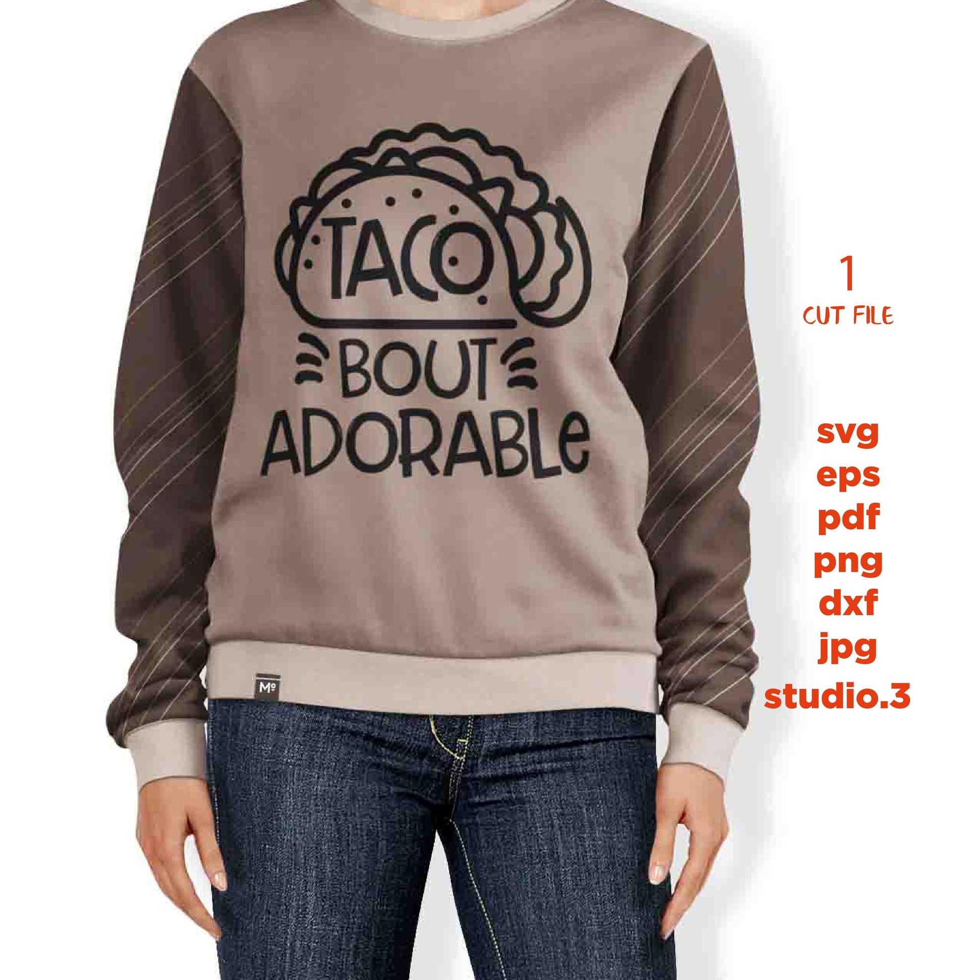 Taco Bout Adorable svg, dxf, jpg transfer, cut file, T SHIRT DIY, Girly, Cute Kids Babies, Funny, Girls, Boys, Vacay, Beach svg