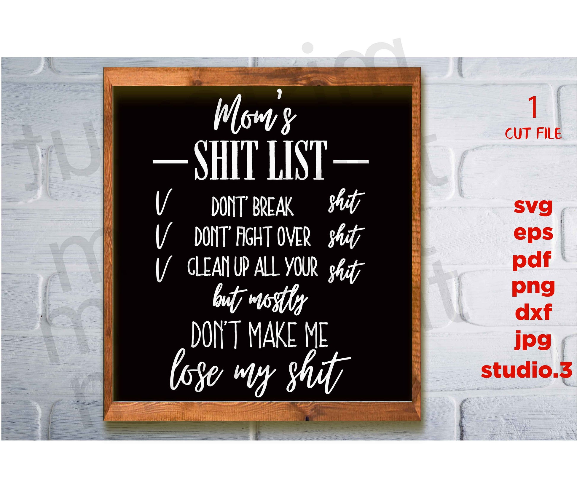 Moms Shit List SVG, Shit List Svg, Moms Svg, Mother Svg, jpg paper transfer, dxf, png, Funny Mom Svg, Lose My Shit Svg, jpg paper transfer