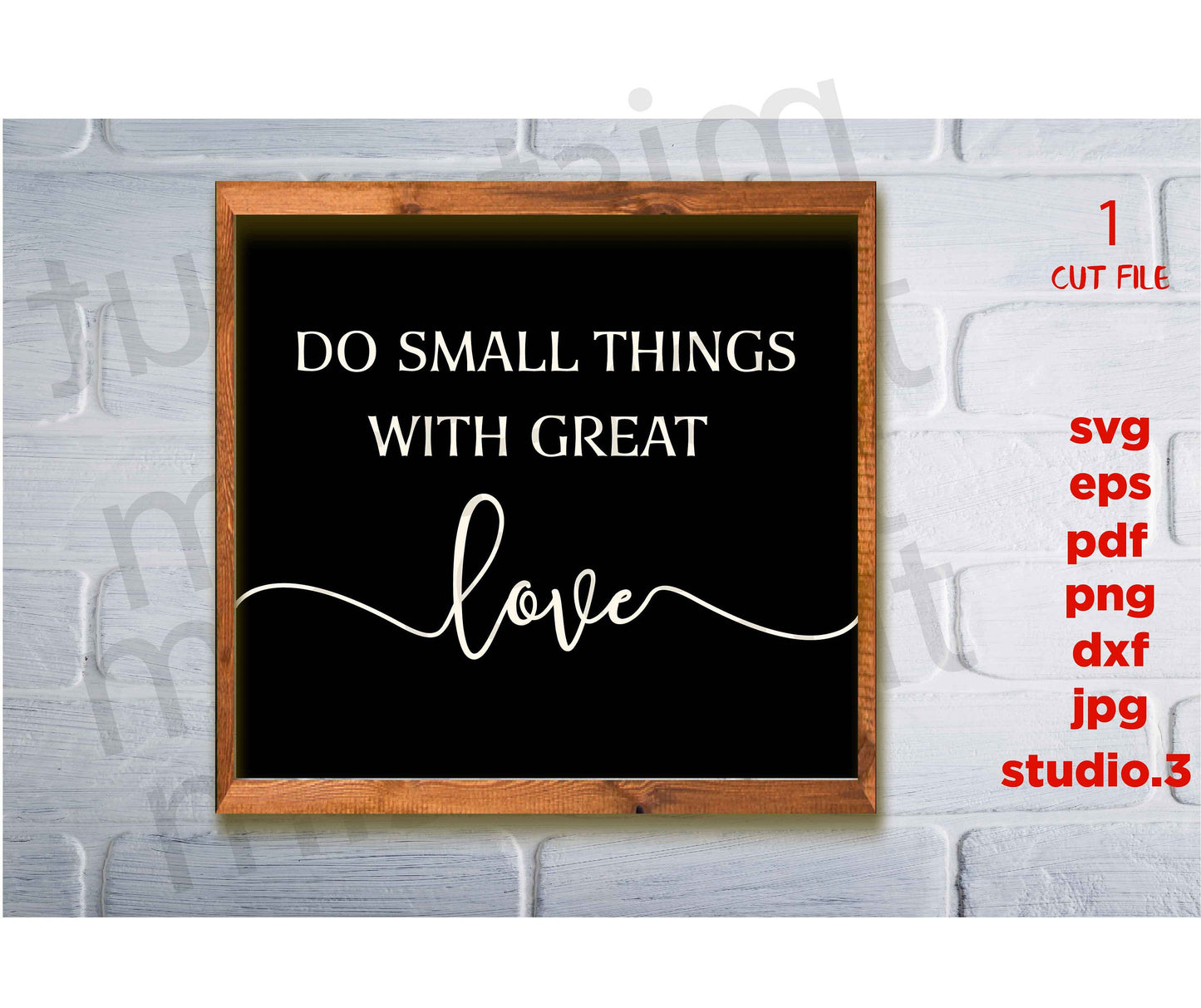 Do Small Things with Great Love svg, dxf, jpg transfer, cut file, Mother Teresa svg, Christian svg, Catholic svg, kitchen svg