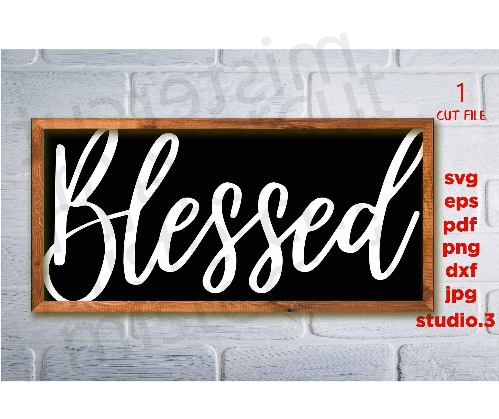 Oversized Blessed svg, scripture svg Blessed svg, Large Sign svg, Christian svg, dxf, png, jpg transfer, scripture svg, Farmhouse Sign svg