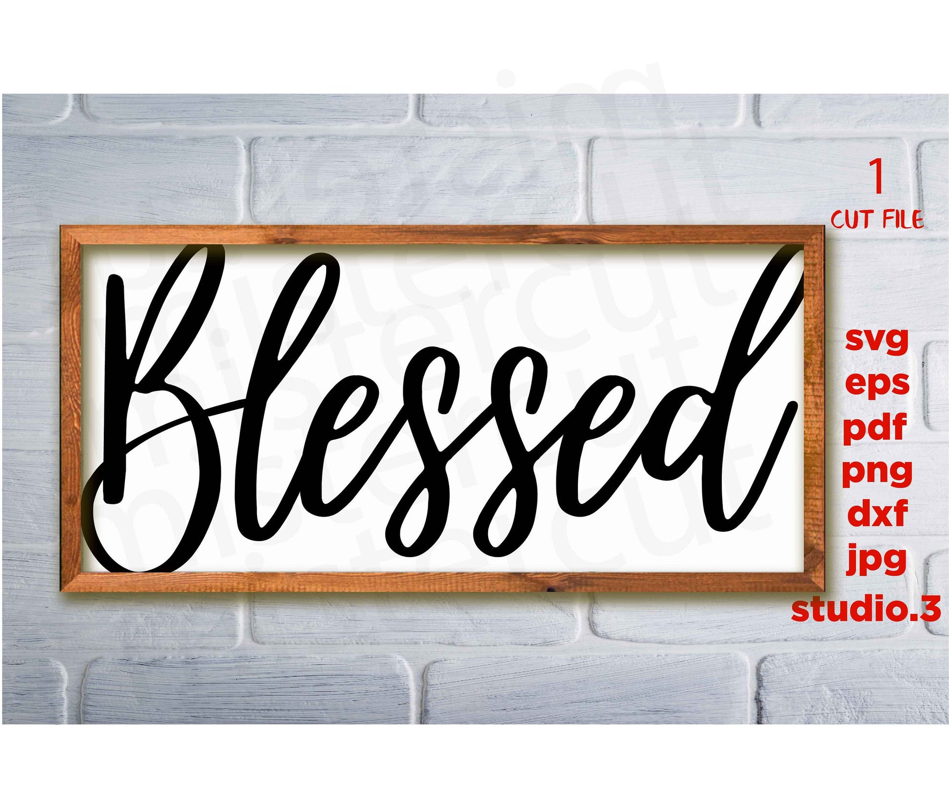 Oversized Blessed svg, scripture svg Blessed svg, Large Sign svg, Christian svg, dxf, png, jpg transfer, scripture svg, Farmhouse Sign svg