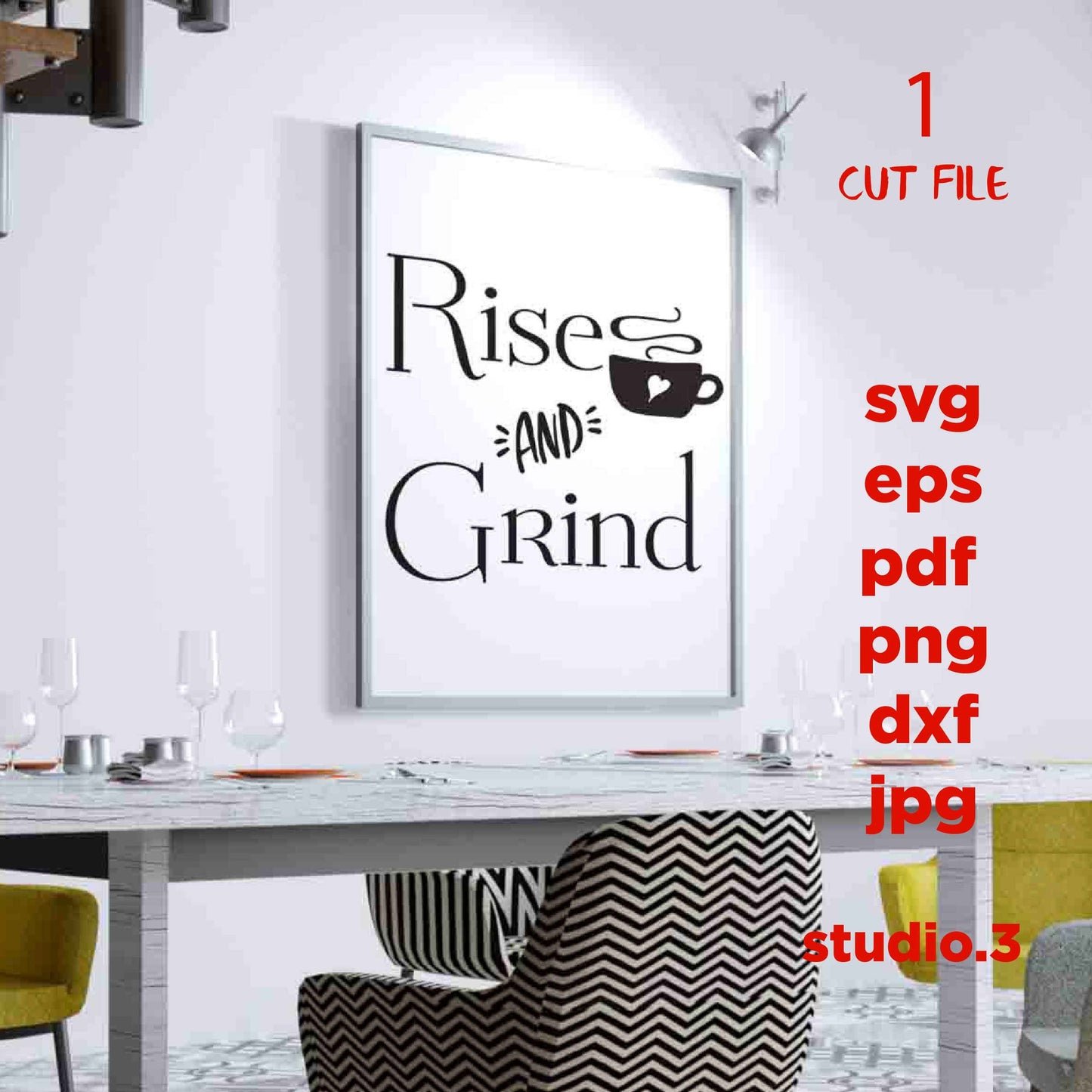 Rise and Grind svg, Coffee svg, Coffee Bar svg, Coffee Sign svg, dxf, png, jpg transfer, kitchen Sign svg, Farmhouse Sign svg, mug svg