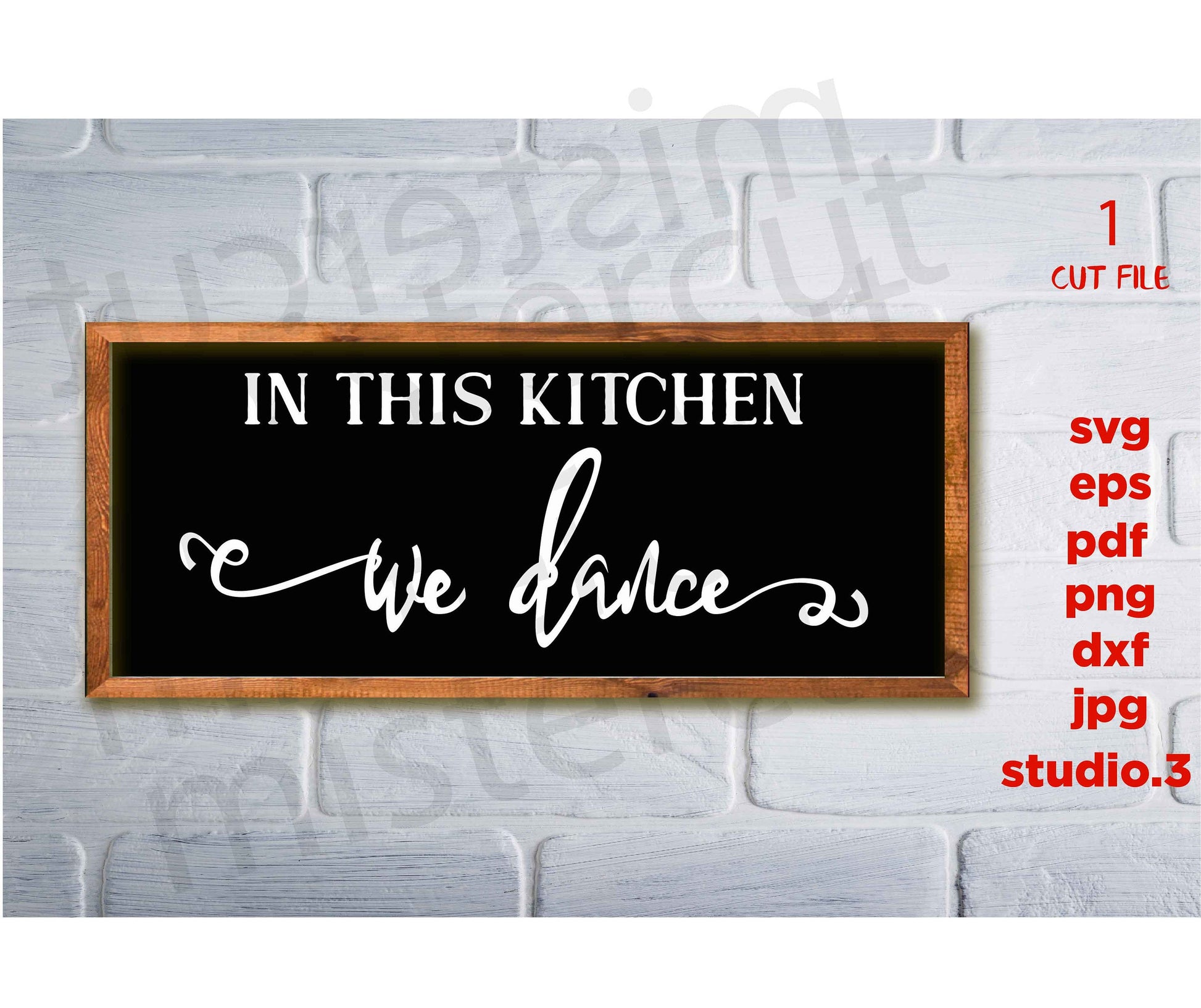 In this kitchen we dance SVG, Family svg funny kitchen svg, dxf, png, jpg transfer, kitchen Sign svg, Farmhouse Sign svg, coffe svg