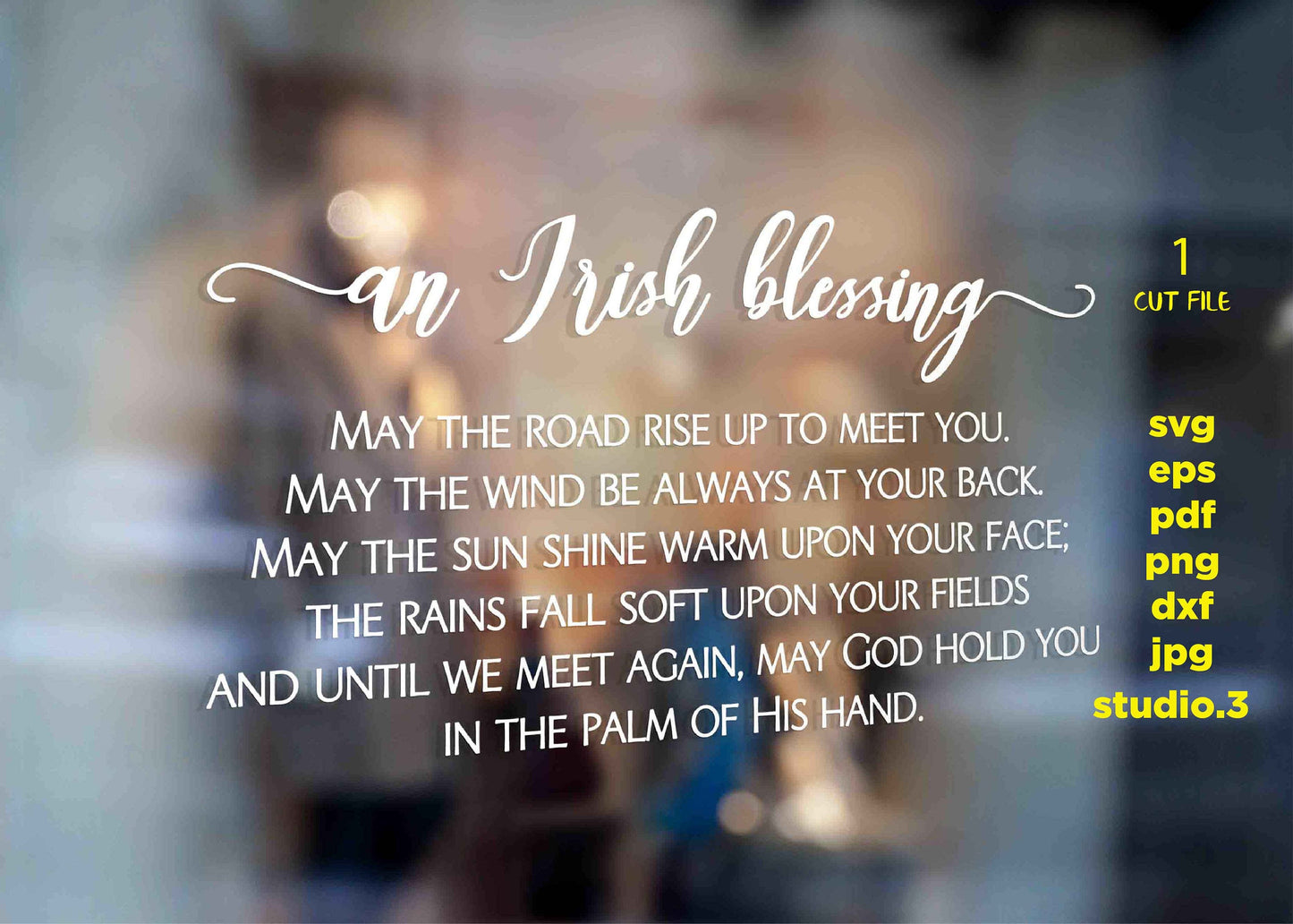 Irish Blessing svg, studio.3 DxF, EpS, studio.3 Cut file St. Patrick's Day decor, St. Patrick's svg, sign stencil, Irish Blessing sign