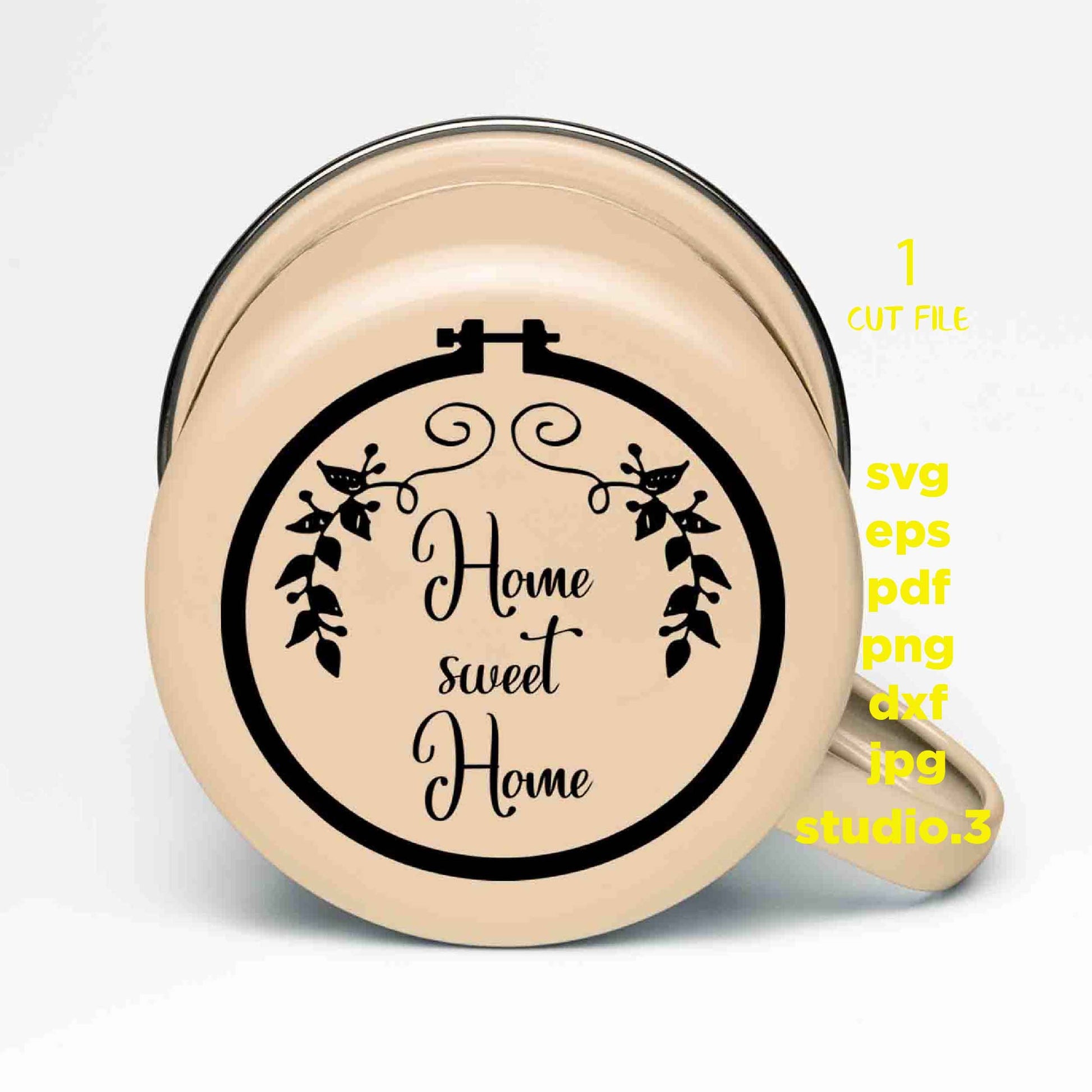 Home Sweet Home svg, cut file DxF, EpS, cut file, jpg transfer, Cut file, Home svg, Embroidery Hoop svg, , modern farmhouse