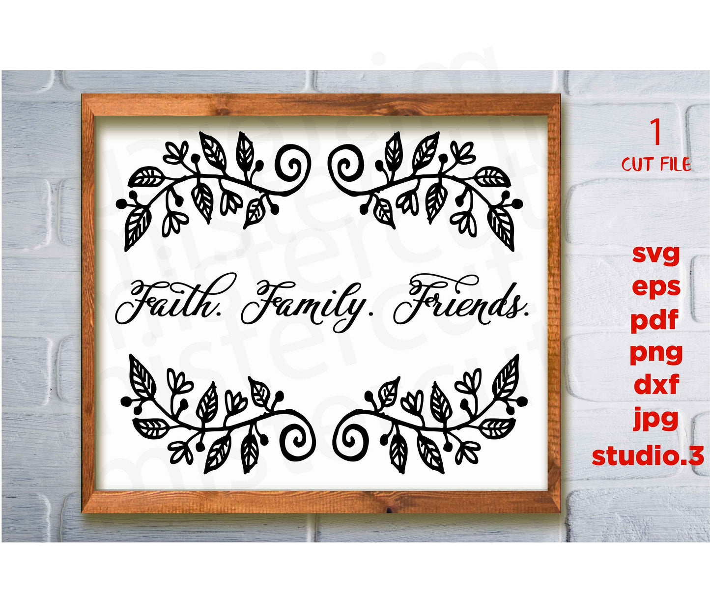 Faith Family Friends, dxf, svg, png, jpg transfer, cut file, farmhouse svg, home Sign svg, family svg, friends sign, birthday present svg