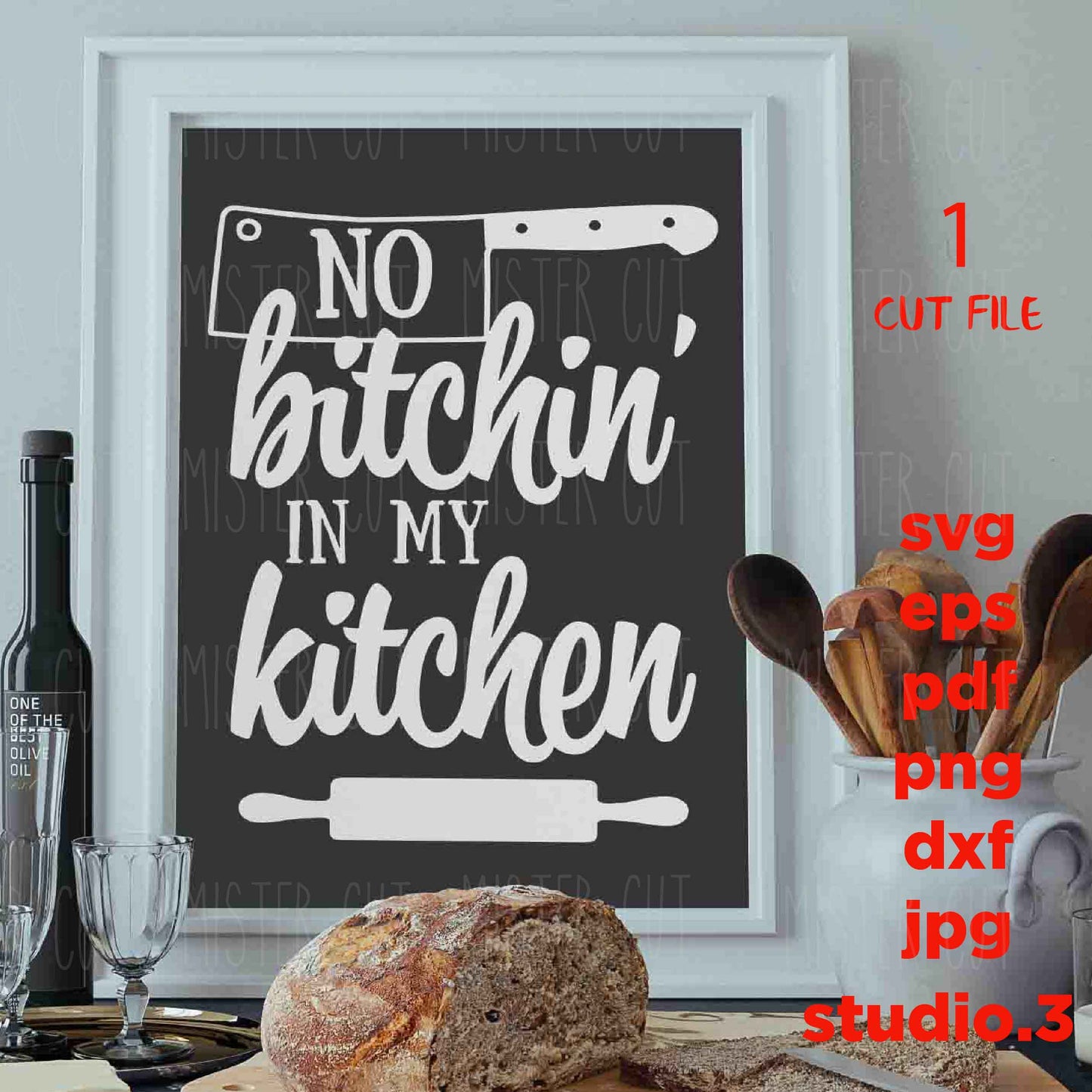 No Bitchin' In My Kitchen Svg, Funny Kitchen Svg, Cooking Svg Designs, Dish Towel svg, dxf, png, jpg transfer, kitchen Sign svg, apron svg