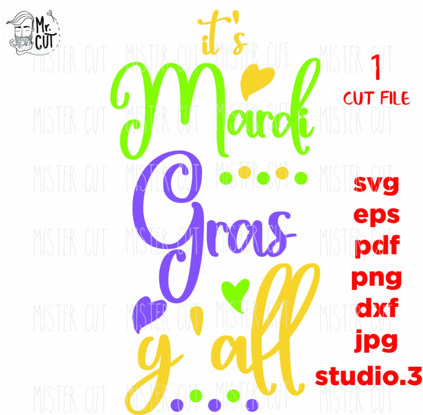 Its Mardi Gras Yall svg, girly svg, PNG, dxf, jpg transfer, studio.3, eps, mardi gras svg, its mardi gras yall cut file, mardi gras dxf