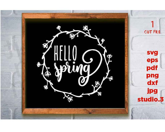 Hello Spring Svg, Welcome spring Svg, spring sign Svg, dxf, cut file, eps, png, jpg transfer, spring has sprung, may flower,  april showers