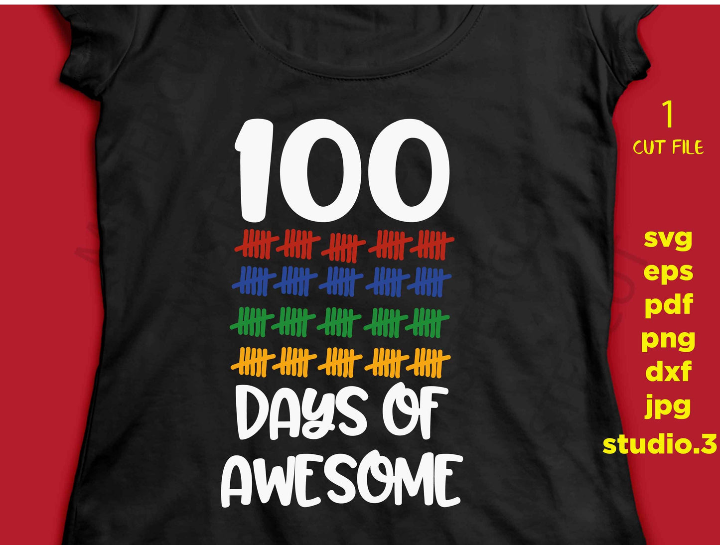 100 days of awesome, 100 days svg, school SVG, cut file DxF, EpS, cut file Cut file, on the playground svg, kids svg, first 100 days