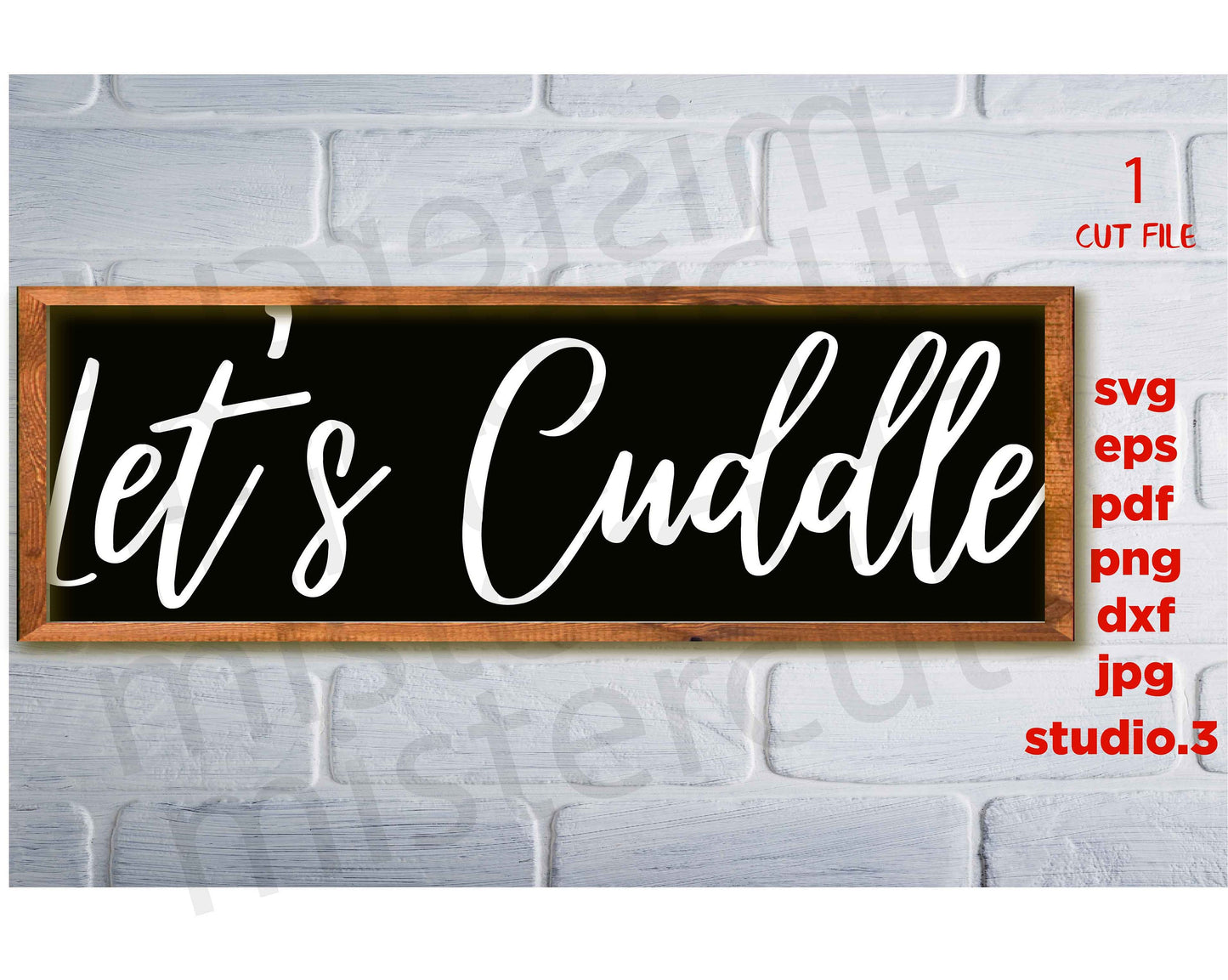 Oversized Let's Cuddle, Let's Cuddle svg, Bedroom svg, Over the Bed svg, dxf, png, jpg transfer, valentine's day Sign, Farmhouse Sign svg